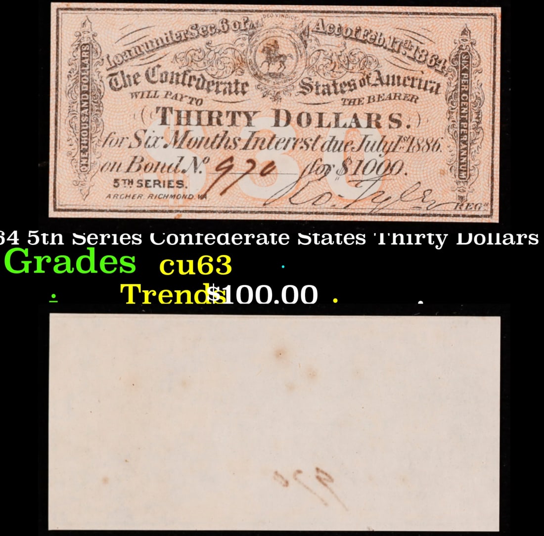 1864 5th Series Confederate States Thirty Dollars Note Grades Select CU (1 of 3)