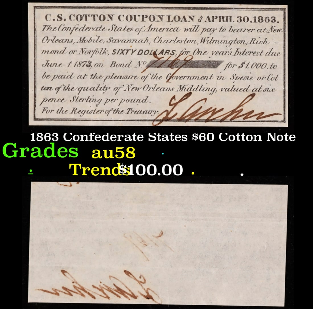 1863 Confederate States $60 Cotton Note Grades Choice AU/BU Slider (1 of 3)