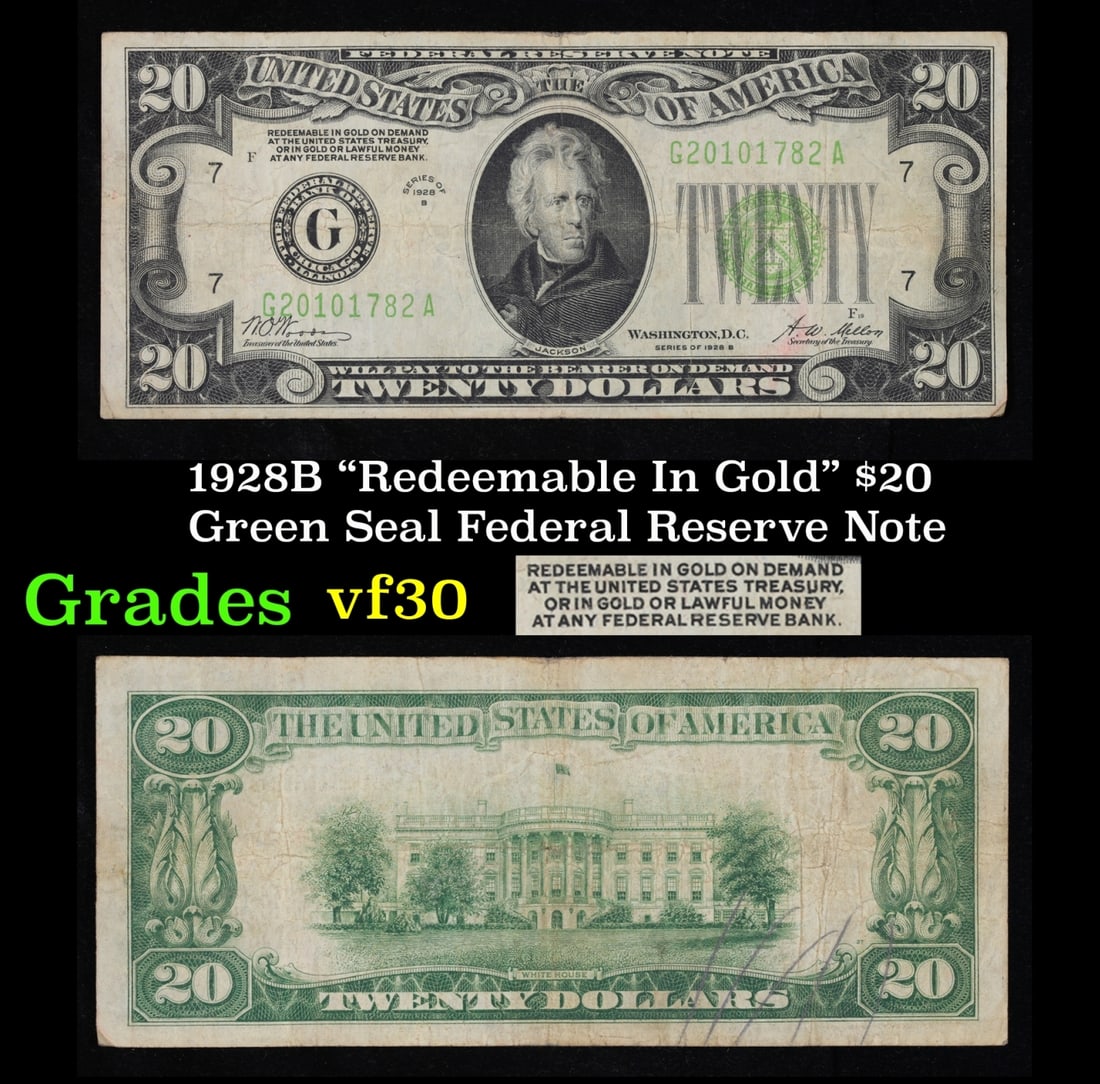 1928B $20 Green Seal Federal Reserve Note "Redeemable In Gold" Grades vf++ (1 of 3)