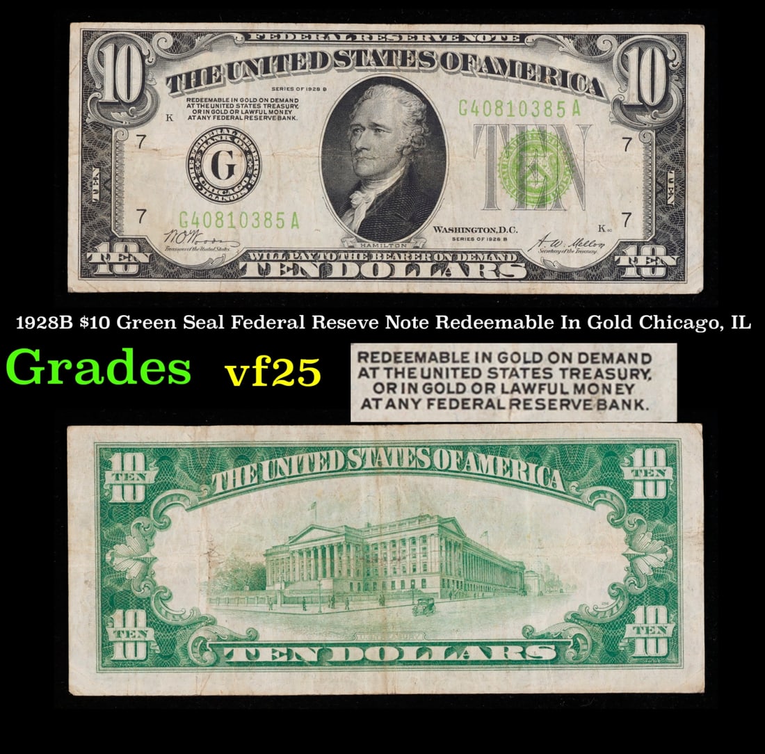 1928B $10 Green Seal Federal Reseve Note Redeemable In Gold Chicago, IL Grades vf+ (1 of 3)