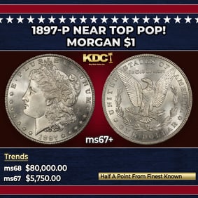 1897-p Morgan Dollar Near Top Pop! $1 ms67+ SEGS