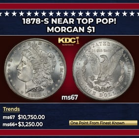 1878-s Morgan Dollar Near Top Pop! $1 ms67 SEGS