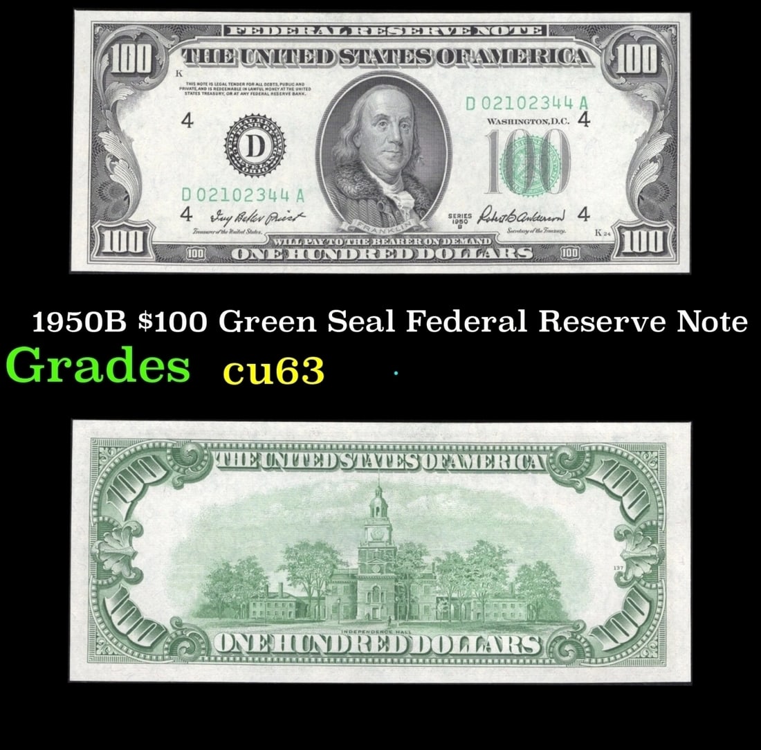 1950B $100 Green Seal Federal Reserve Note Grades Select CU (1 of 3)
