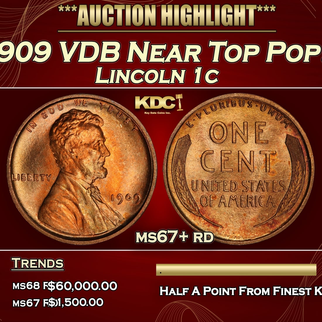 1909 VDB Lincoln Cent Near Top Pop! 1c ms67+ rd SEGS (1 of 3)