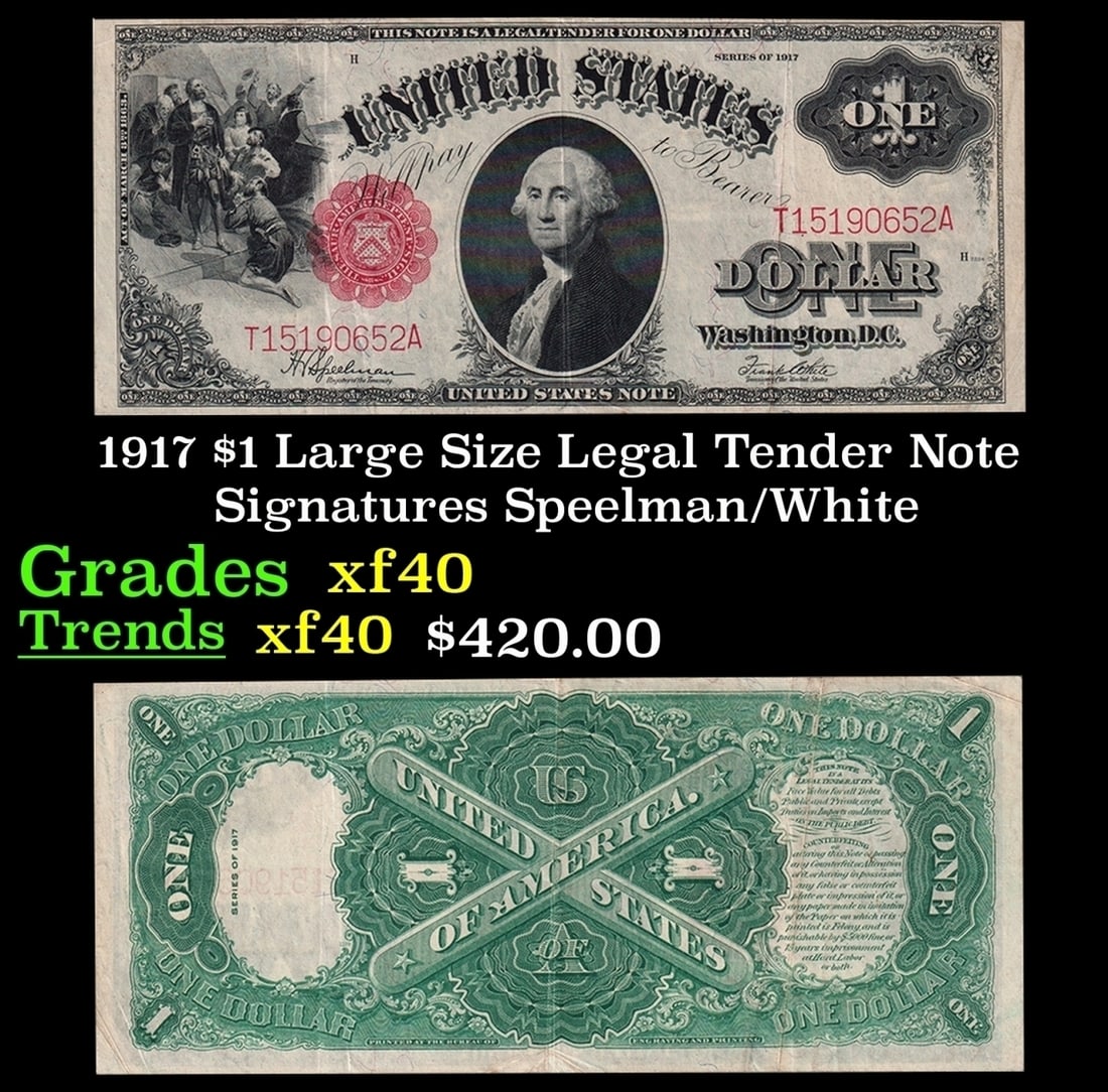 1917 $1 Large Size Legal Tender Note Grades xf Signatures Speelman/White (1 of 3)