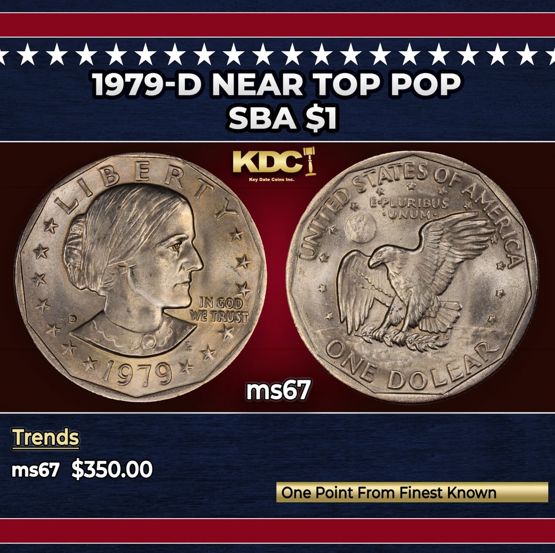 1979-d Susan B. Anthony Dollar Near Top Pop $1 ms67 SEGS: 1979-d Near Top Pop Susan B. Anthony Dollar $1 ms67 SEGS.