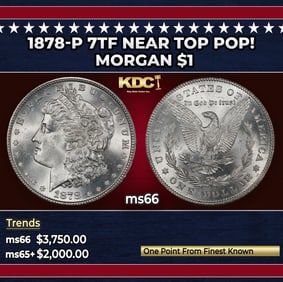 1878-p 7tf Morgan Dollar Near Top Pop! $1 ms66 SEGS