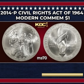 2014-P Civil Rights Act Of 1964 Modern Commem Dollar $1 ms70 SEGS