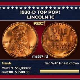 1930-d Lincoln Cent TOP POP! 1c ms67+ rd SEGS