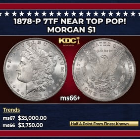 1878-p 7tf Morgan Dollar Near Top Pop! $1 ms66+ SEGS