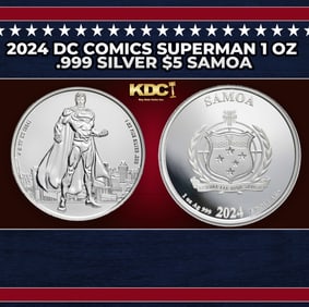 2024 DC Comics Superman 1 oz .999 Silver $5 Samoa  Round