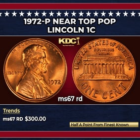 1972-p Lincoln Cent Near Top Pop 1c ms67 rd SEGS