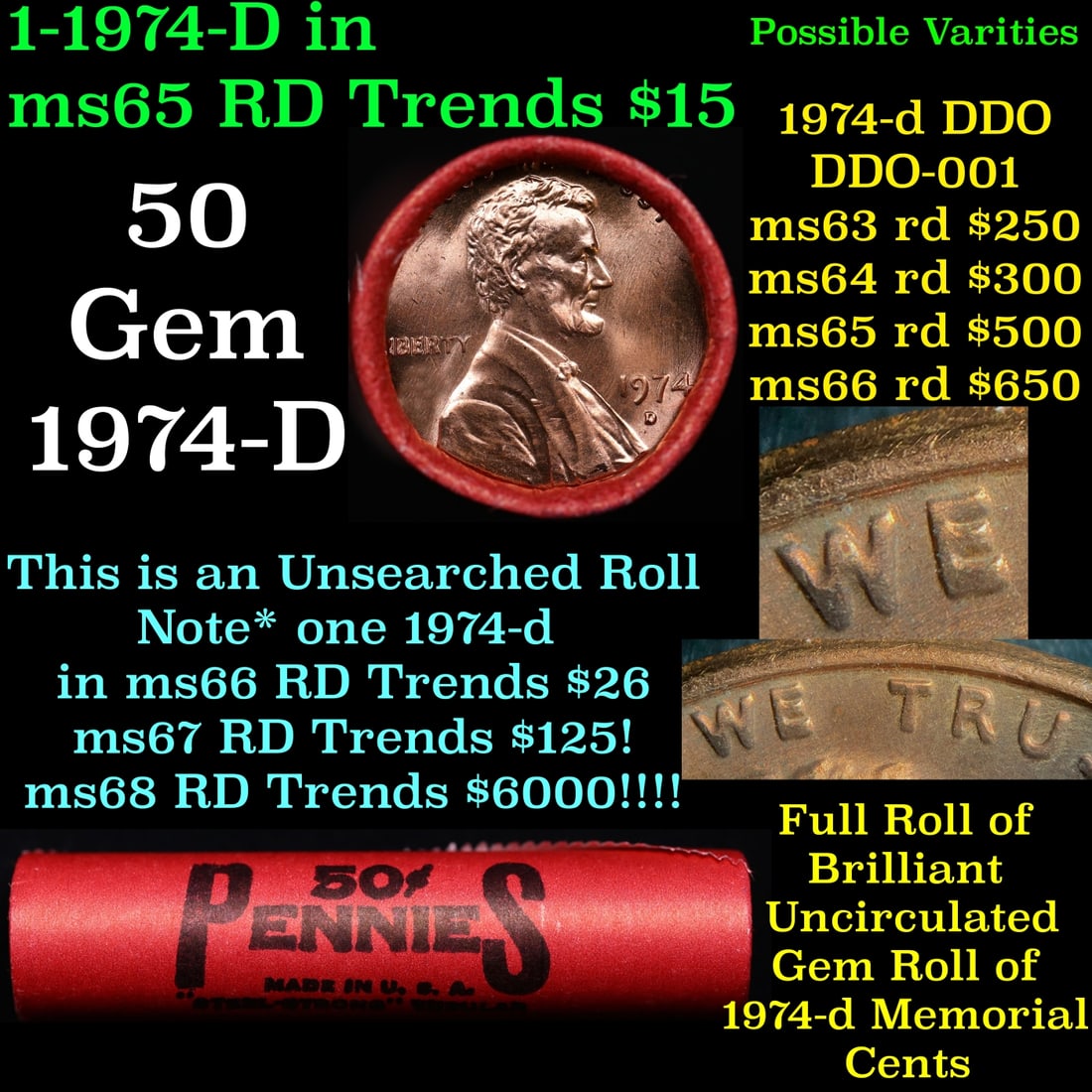 BU Shotgun Lincoln 1c roll, 1974-d 50 pcs Bank Wrapper 50c: BU Shotgun Lincoln 1c roll, 1974-d 50 pcs Bank Wrapper 50c. A terrific Shotgun roll of Lincoln cents in a Bank wrapper. Most if not all coins should be cherry red.