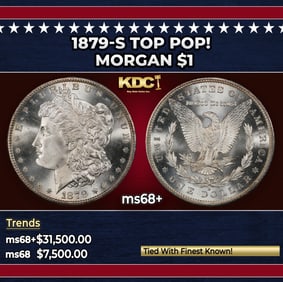 1879-s Morgan Dollar TOP POP! $1 ms68+ SEGS