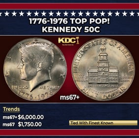 1776-1976 Kennedy Half Dollar TOP POP! 50c ms67+ SEGS