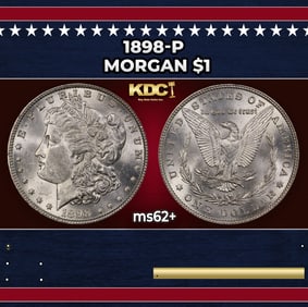 1898-p Morgan Dollar $1 Grades ms62+