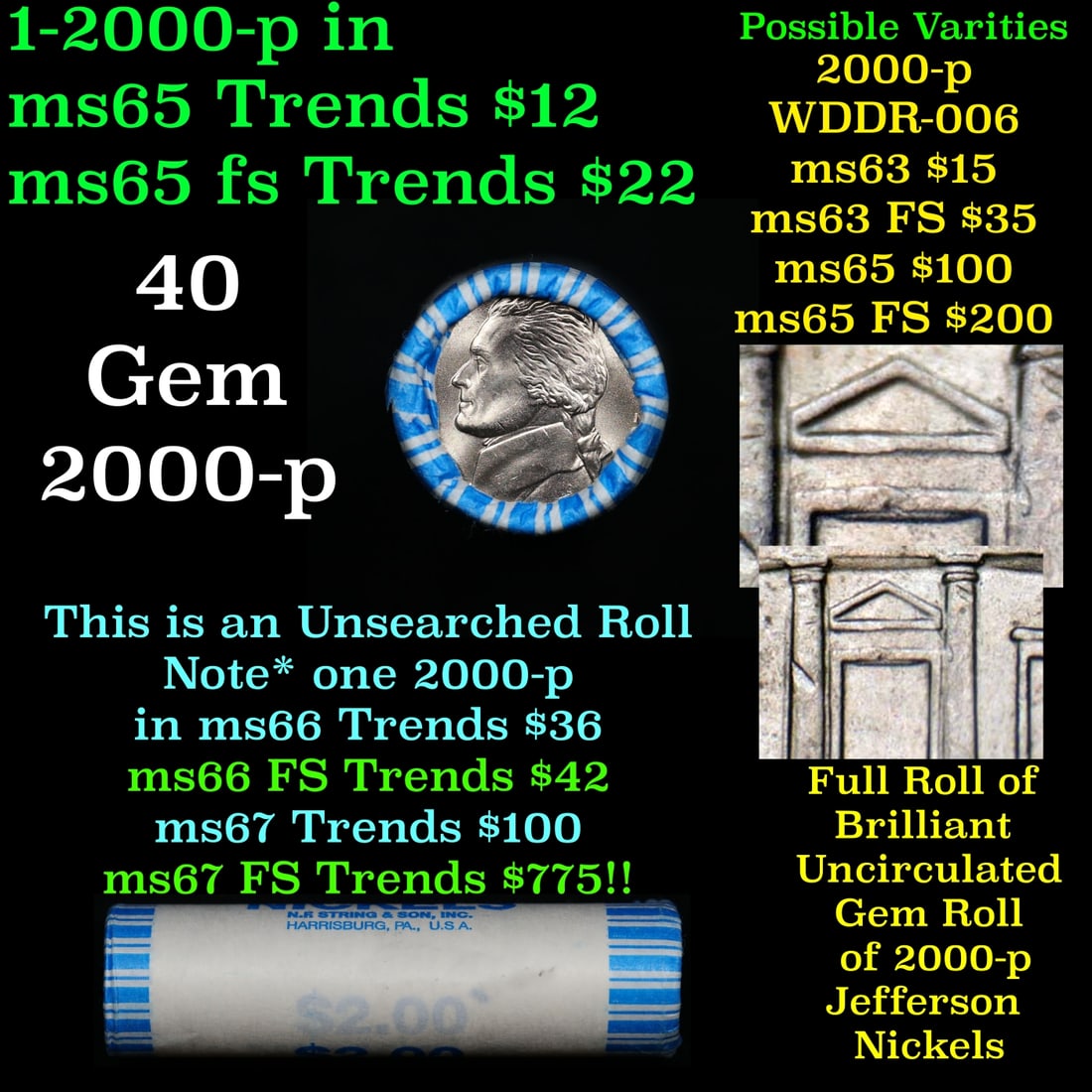 BU Shotgun Jefferson 5c roll, 2000-p 40 pcs Bank $2 Nickel Wrapper: BU Shotgun Jefferson 5c roll, 2000-p 40 pcs Bank $2 Nickel Wrapper.