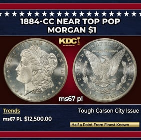 1884-cc Morgan Dollar Near Top Pop $1 ms67 pl SEGS