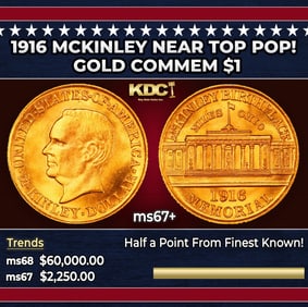 1916 McKinley Gold Commem Dollar Near Top Pop! 1 ms67+ SEGS