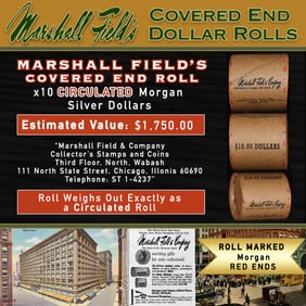 Rare Morgan Circ MARSHALL FIELDS 10 $1 Roll RED Level