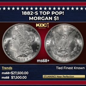 1882-s Morgan Dollar TOP POP! $1 ms68+ SEGS