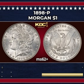 1898-p Morgan Dollar $1 Grades ms62+