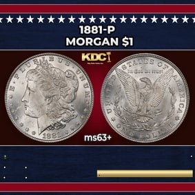 1881-p Morgan Dollar $1 Grades ms63+