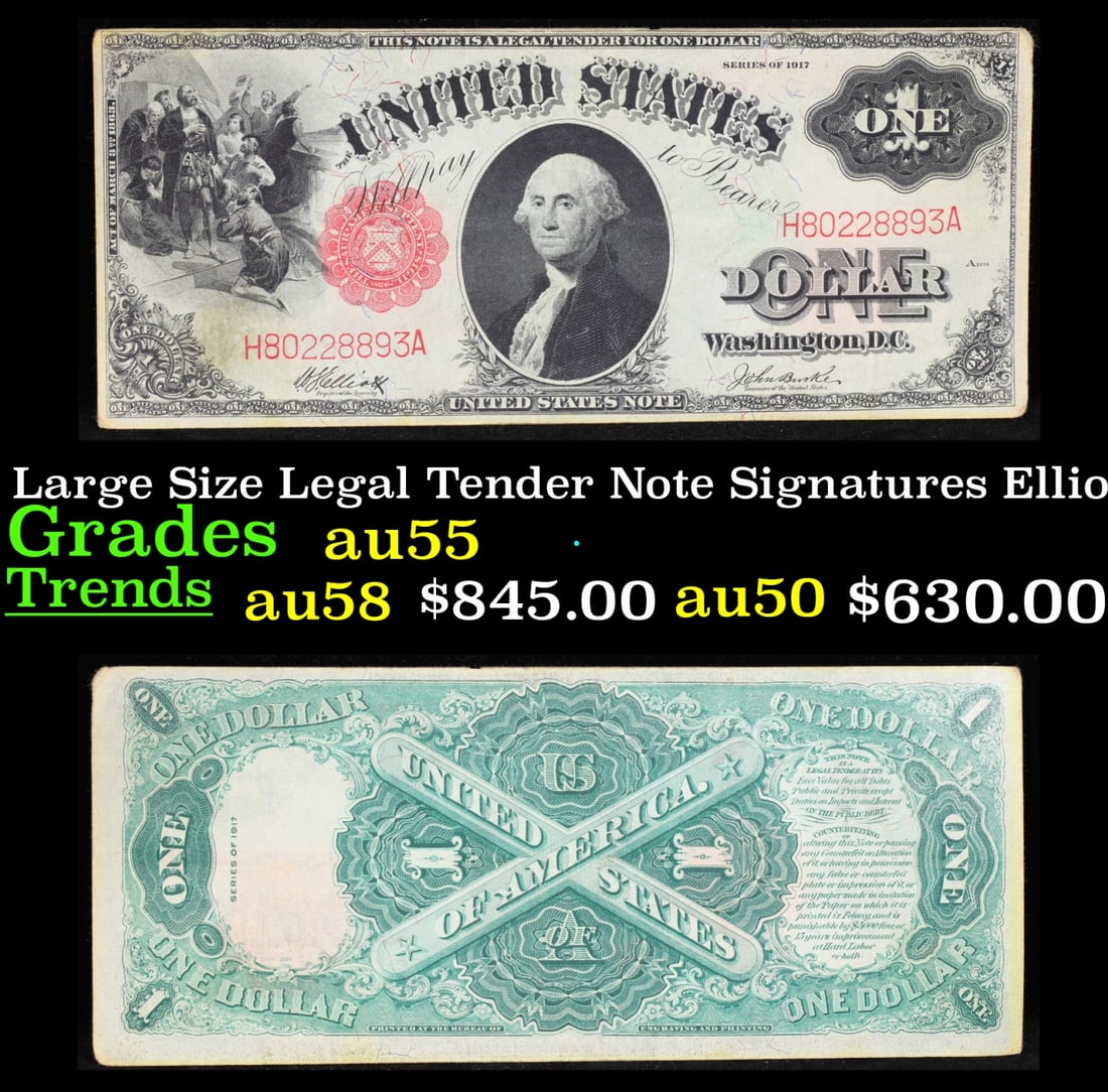 1917 $1 Large Size Legal Tender Note Grades Choice AU Signatures Elliott/Burke (1 of 3)