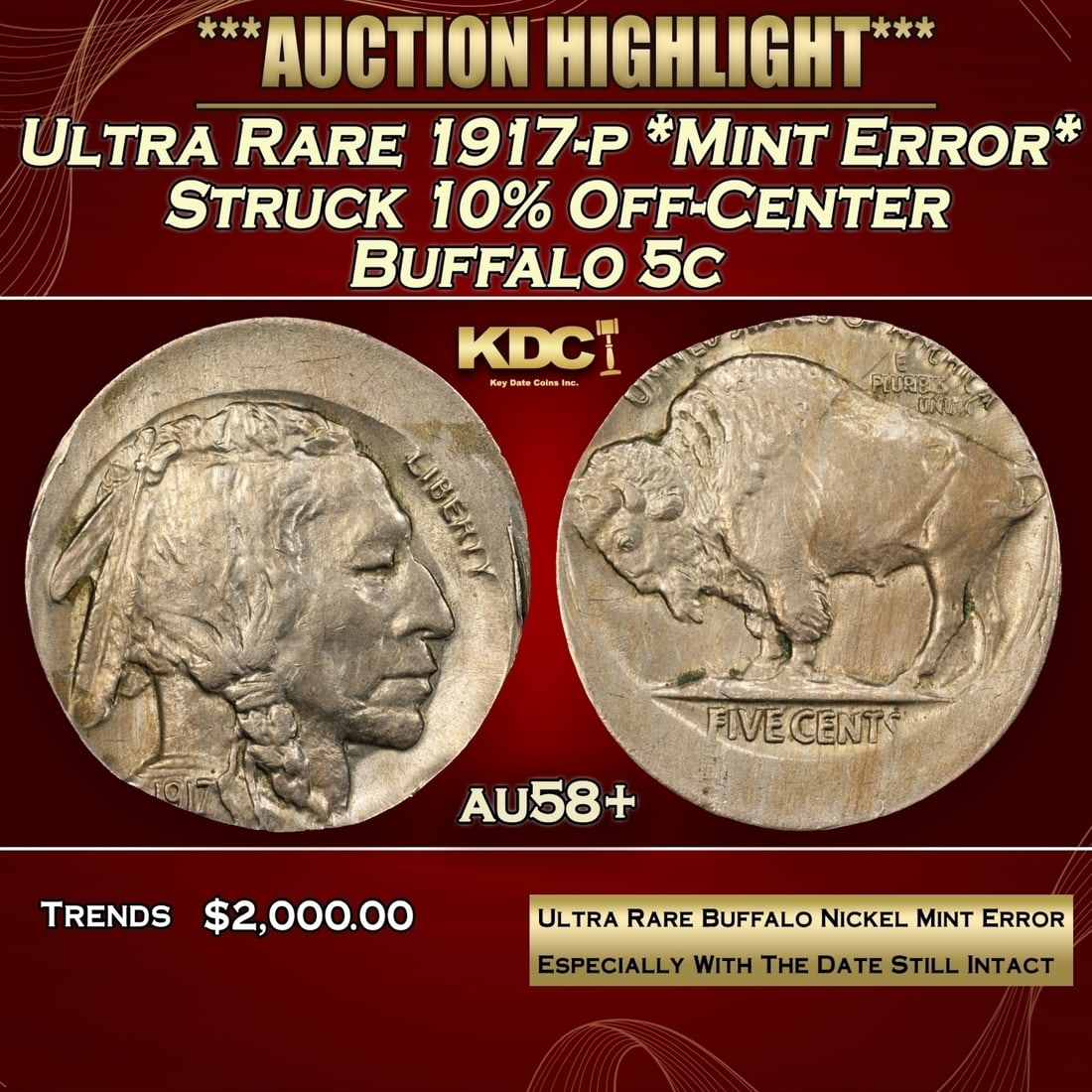 PCGS Ultra Rare 1917-p *Mint Error* Struck 10% Off-Center Buffalo Nickel 5c au58+ PCGS: PCGS Ultra Rare 1917-p *Mint Error* Struck 10% Off-Center Buffalo Nickel 5c au58+ PCGS.
