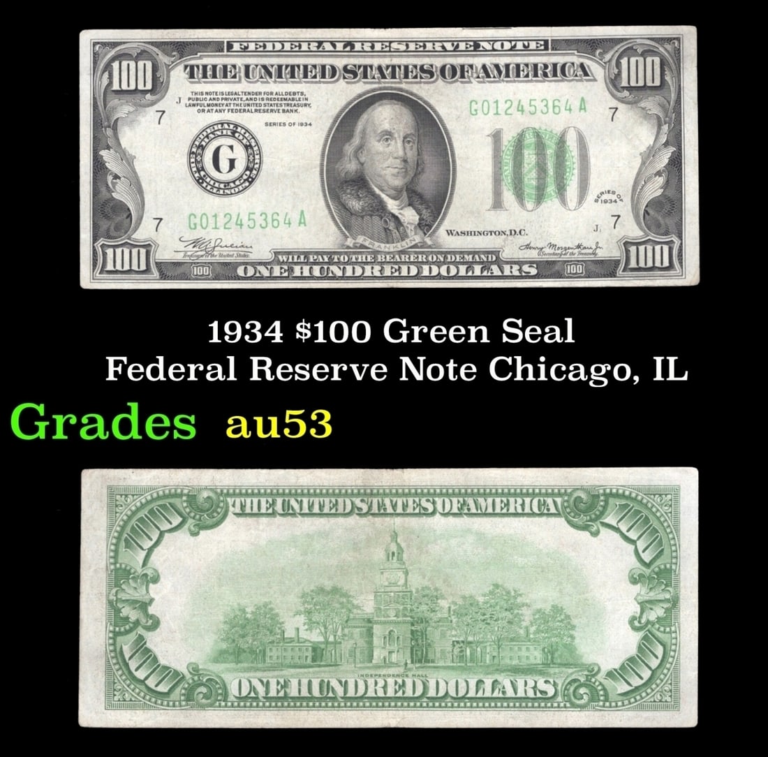 1934 $100 Green Seal Federal Reserve Note Chicago, IL Grades Select AU (1 of 3)