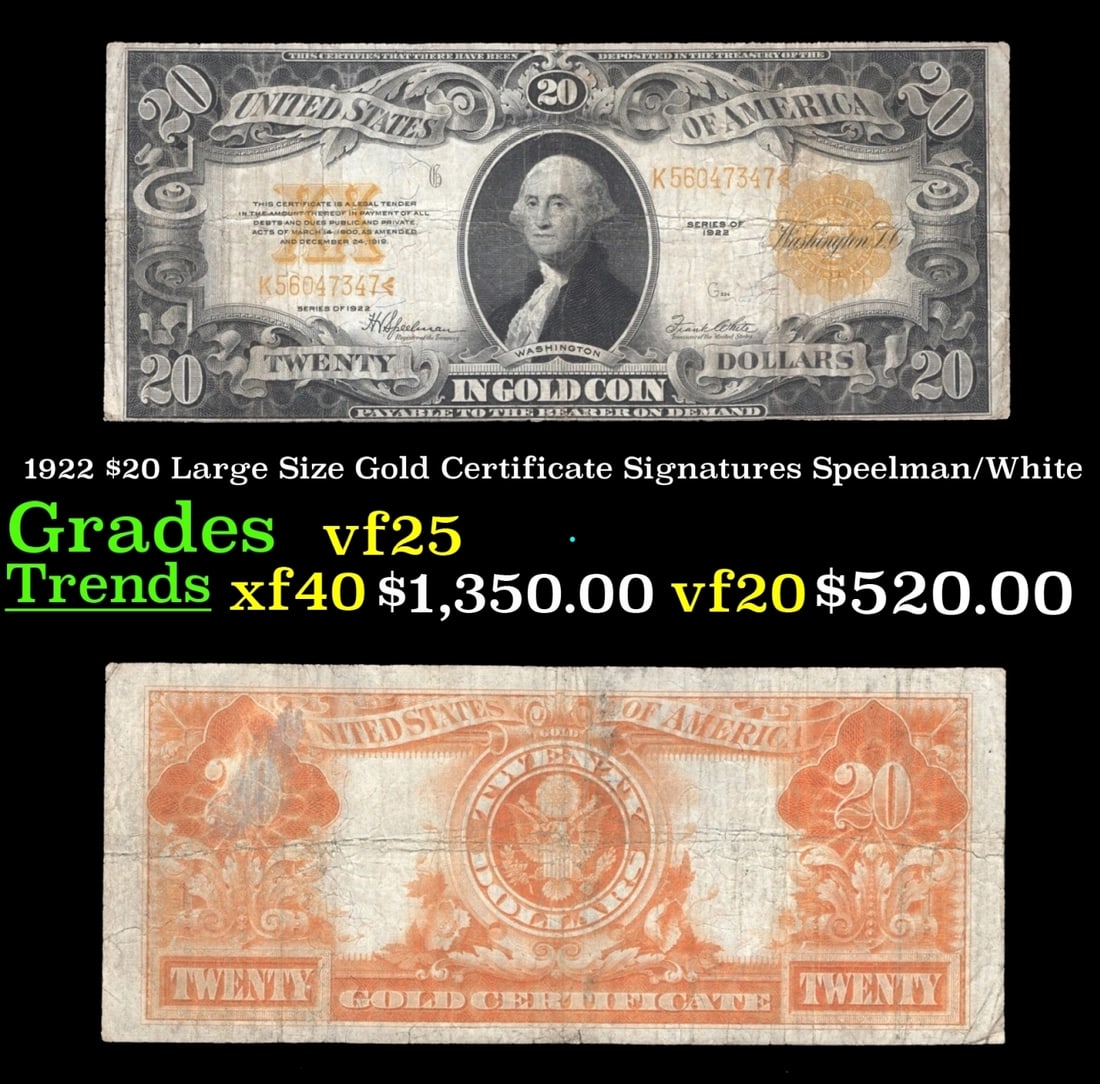 1922 $20 Large Size Gold Certificate Grades vf+ Signatures Speelman/White (1 of 3)