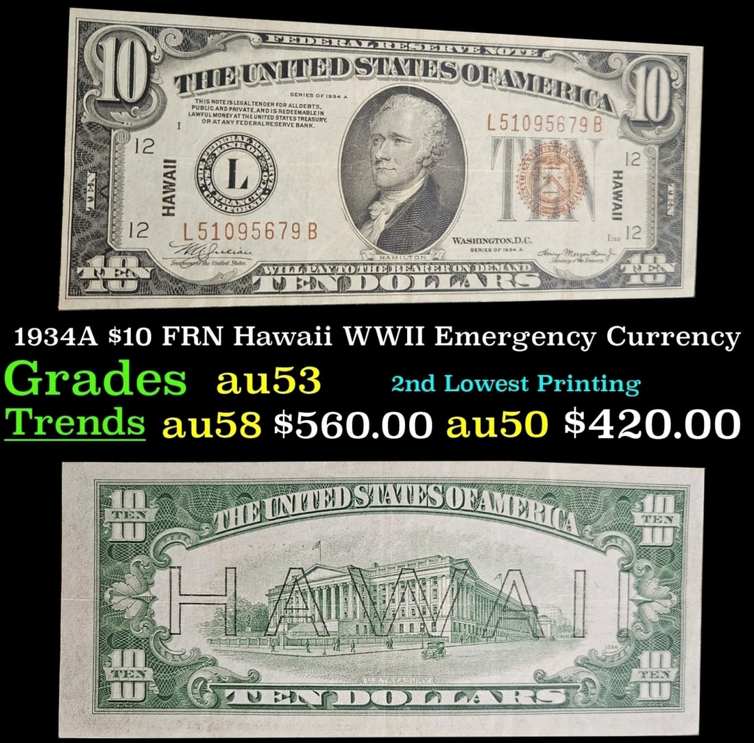 1934A $10 FRN Hawaii WWII Emergency Currency Grades Select AU (1 of 3)
