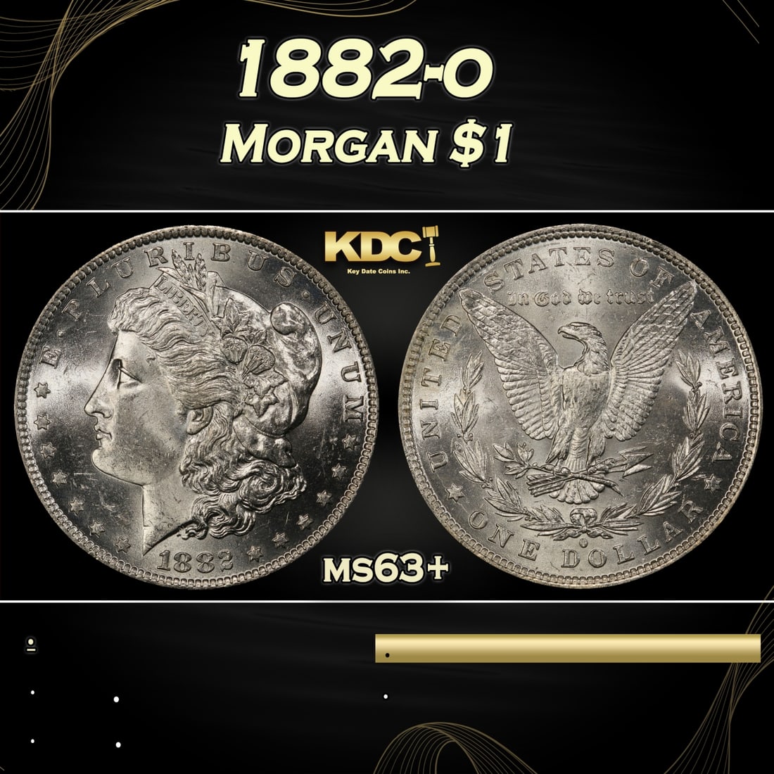1882-o Morgan Dollar $1 Grades ms63+ (1 of 3)