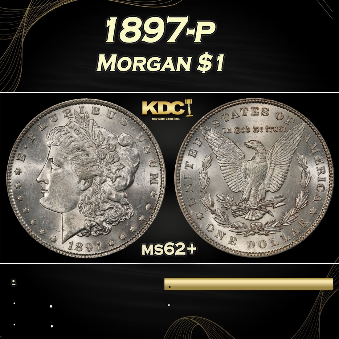 1897-p Morgan Dollar $1 Grades ms62+ (1 of 3)