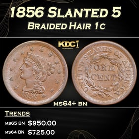 1856 Slanted 5 Braided Hair Large Cent 1c ms64+ bn SEGS