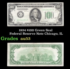 1934 $100 Green Seal Federal Reserve Note Chicago, IL Grades Select AU