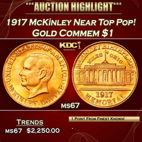 1917 McKinley Gold Commem Dollar Near Top Pop! 1 ms67 SEGS