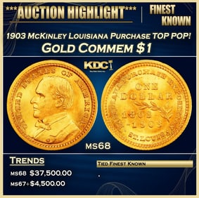 1903 McKinley Louisiana Purchase Gold Commem Dollar TOP POP! 1 ms68 SEGS