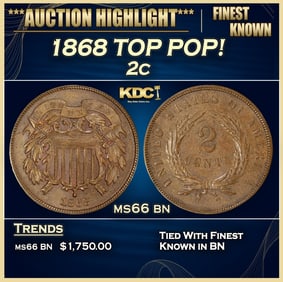 1868 Two Cent Piece TOP POP! 2c ms66 bn SEGS
