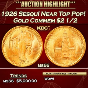 1926 Sesqui Gold Commem Near Top Pop! $2 1/2 ms66 SEGS