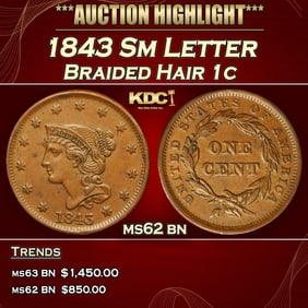 1843 Sm Letter Braided Hair Large Cent 1c ms62 bn USCG