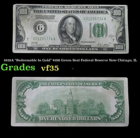1928A $100 Green Seal Federal Reserve Note Chicago, IL Grades vf++