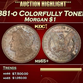 1881-o Morgan Dollar Colorfully Toned $1 ms65+ SEGS