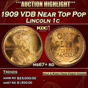 1909 VDB Lincoln Cent Near Top Pop 1c ms67+ rd SEGS
