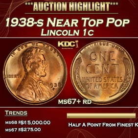 1938-s Lincoln Cent Near Top Pop 1c ms67+ rd SEGS