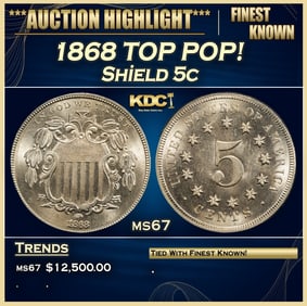 1868 Shield Nickel TOP POP! 5c ms67 SEGS