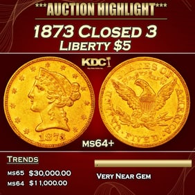 1873 Closed 3 Gold Liberty Half Eagle $5 ms64+ SEGS