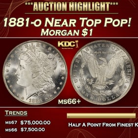 1881-o Morgan Dollar Near Top Pop! $1 ms66+ SEGS