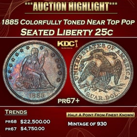 1885 Proof Seated Liberty Quarter Colorfully Toned Near Top Pop 25c pr67+ SEGS