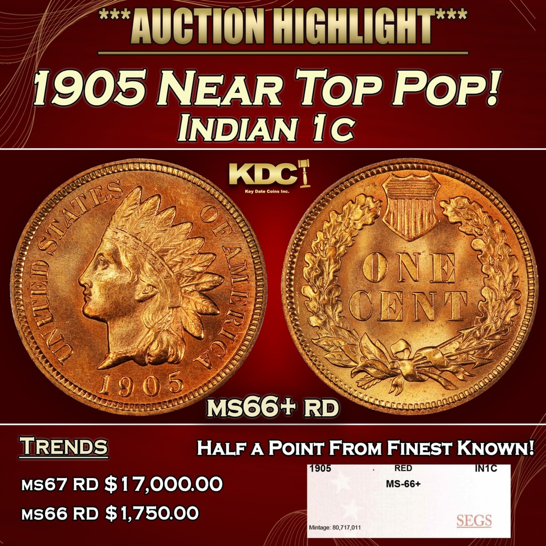 1905 Indian Cent Near Top Pop! 1c ms66+ rd SEGS (1 of 4)